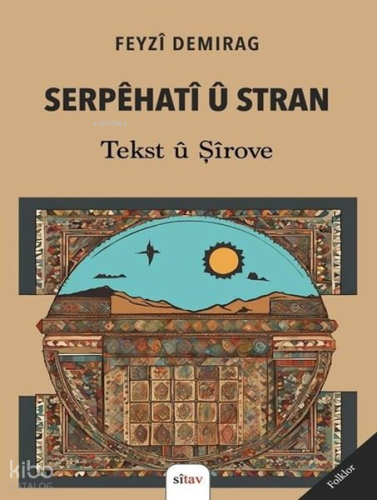 Serpehati ü Stran - Tekst ü Şirove