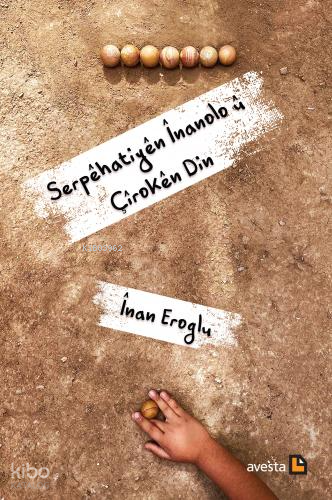 Serpehatiyen İnanolo u Ciroken Din