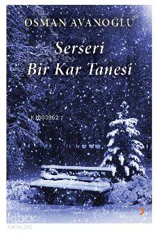 Serseri Bir Kar Tanesi