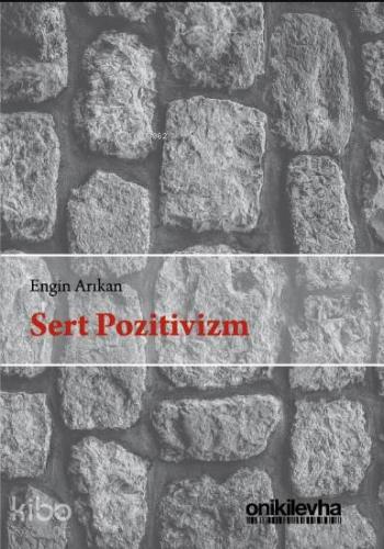 Sert Pozitivizm