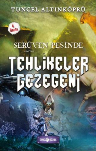 Serüven Peşinde 22 - Tehlikeler Gezegeni - Kitapiks.com