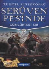 Serüven Peşinde; Günlükteki Sır
