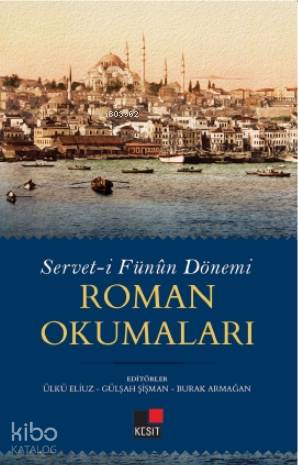 Servet-i Fünun Dönemi Roman Okumaları
