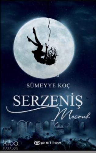 Serzeniş II Mecruh (Ciltli)