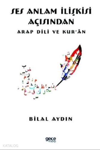 Ses Anlam İlişkisi Açısından Arap Dili ve Kur ‘ân
