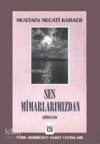 Ses Mimarlarımızdan Şiirler
