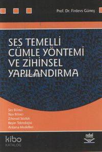 Ses Temelli Cümle Yöntemi ve Zihinsel Yapılandırma