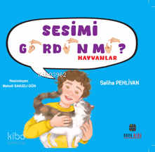 Sesimi Gördün Mü? - Hayvanlar