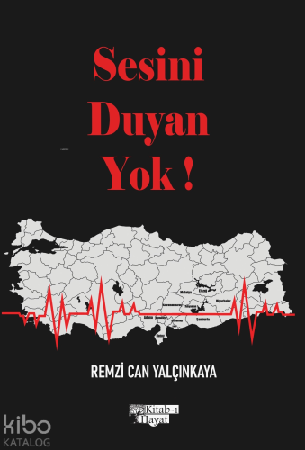 Sesini Duyan Yok !