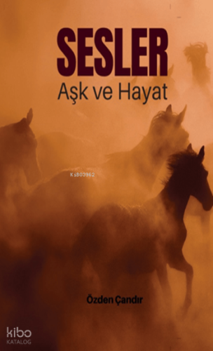 Sesler - Aşk ve Hayat