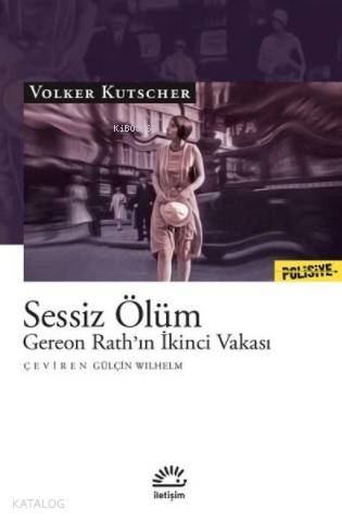 Sessiz Ölüm; Gereon Rath'ın İkinci Vakası - Kitapiks.com