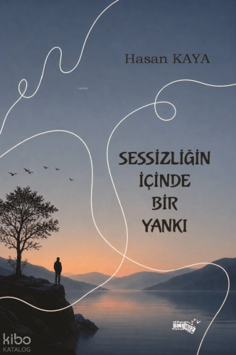 Sessizliğin İçinde Bir Yankı