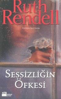 Sessizliğin Öfkesi - Kitapiks.com