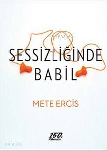 Sessizliğinde Babil