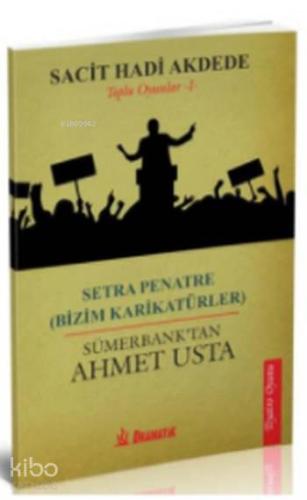 Setra Penatre (Bizim Karikatürler)Sümerbank'tan Ahmet Usta; Toplu Oyunlar 1