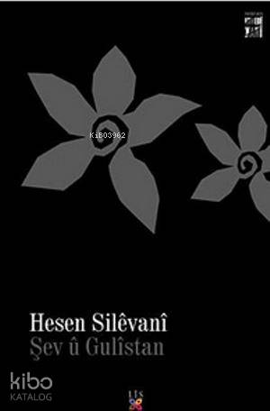 Şev ü Gülistan