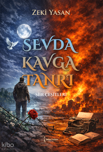 Sevda Kavga Tanrı