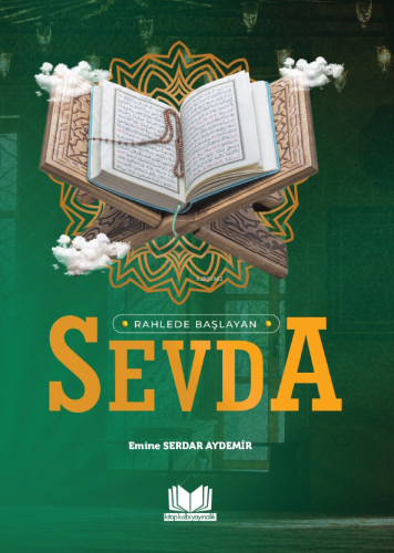 Sevda;Rahlede Başlayan - Kitapiks.com