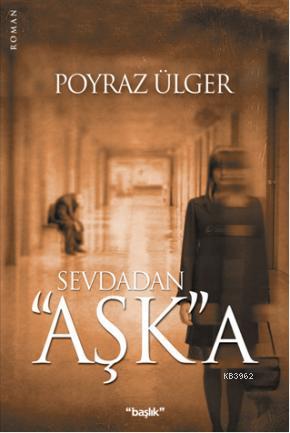 Sevdadan Aşka