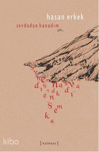 Sevdadan Kanadım (Ciltli)