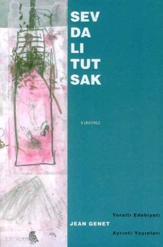 Sevdalı Tutsak [Un Captif Amoureux] - Kitapiks.com