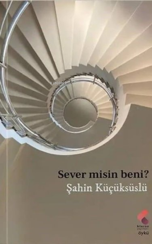 Sever misin Beni?