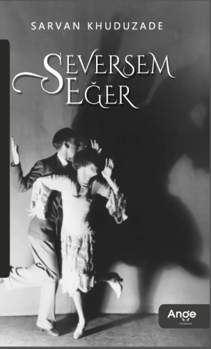 Seversem Eğer - Kitapiks.com