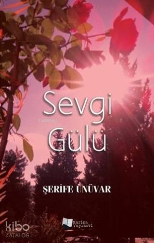 Sevgi Gülü - Kitapiks.com