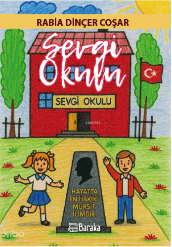 Sevgi Okulun Köy Maceraları