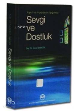 Sevgi ve Dostluk