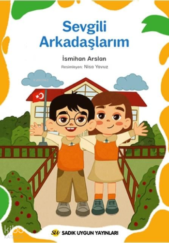 Sevgili Arkadaşlarım