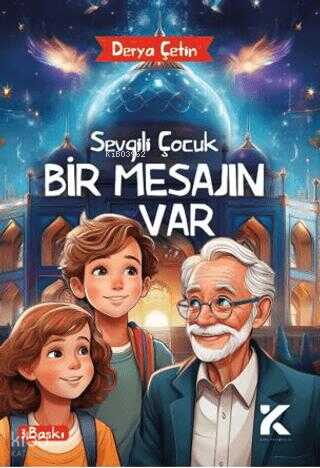 Sevgili Çocuk Bir Mesajın Var