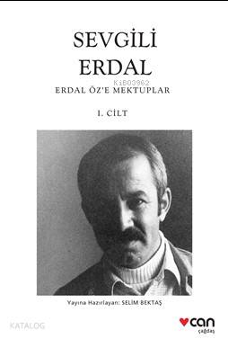Sevgili Erdal; Erdal Öz'e Mektuplar