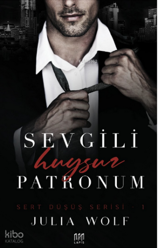 Sevgili Huysuz Patronum;Sert Düşüş Serisi - 1