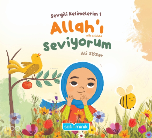 Sevgili Kelimelerim 1 - Allah'ı Seviyorum