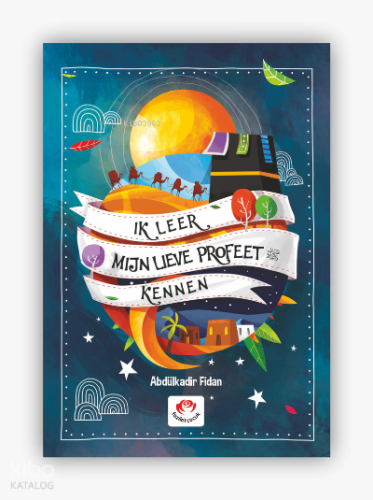 Sevgili Peygamberimi Tanıyorum (Hollandaca)