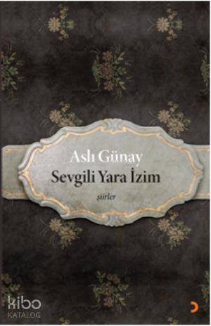 Sevgili Yara İzim