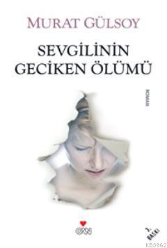 Sevgilinin Geciken Ölümü - Kitapiks.com