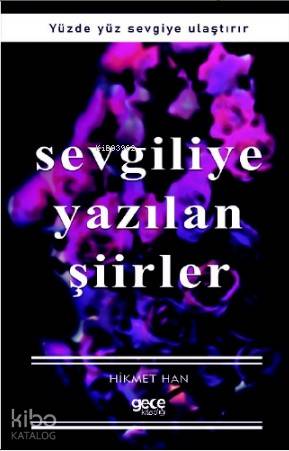 Sevgiliye Yazılan Şiirler - Kitapiks.com