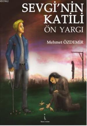 Sevgi'nin Katili Ön Yargı