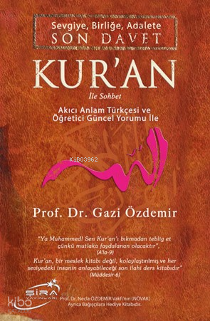 Sevgiye, Birliğe Adalete Son Davet Kur'an İle Sohbet