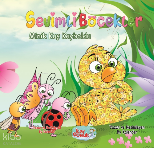 Sevimli Böcekler Serisi - Minik Kuş Kayboldu (Resimli Masal 3-6 Yaş)