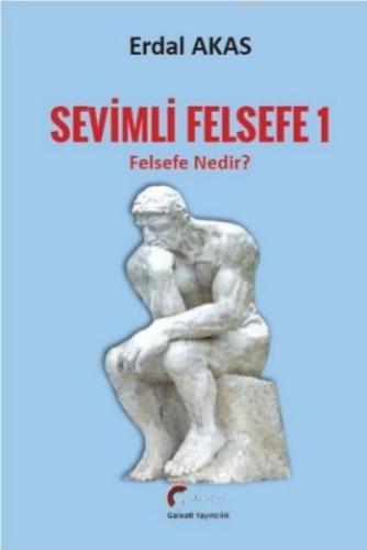 Sevimli Felsefe - 2; Felsefe Nedir? - Kitapiks.com