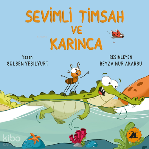 Sevimli Timsah ve Karınca