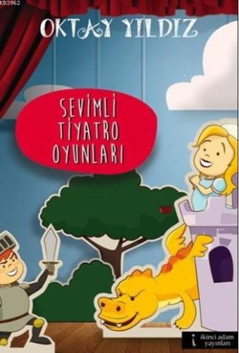 Sevimli Tiyatro Oyunları - Kitapiks.com