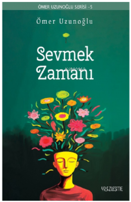 Sevmek Zamanı