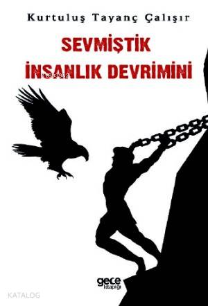 Sevmiştik İnsanlık Devrimini