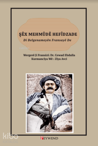 Şêx Mehmûdê Hefîdzade (Di Belgenameyên Fransayê de)