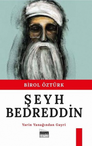 Şey Bedreddin Yarin Yanağından Gayri - Kitapiks.com