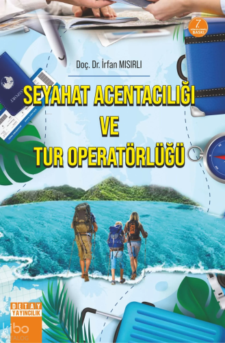 Seyahat Acentacılığı ve Tur Operatörlüğü